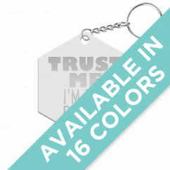 Trust Me I'm the Doctor Hexagon Keychain